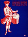 Snare Drum for Beginners - Morris Goldenberg - 9781423425670