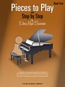 Pieces to Play - Book 4: Piano Solos Composed to Correlate Exactly with Edna Mae Burnam's Step by Step - Edna Mae Burnam - 9781423435976