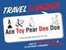 Travel Slanguage - Mike Ellis - 9781423642336