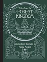 Tales From the Forest Kingdom Coloring Book - Hanna Karlzon - 9781423658344