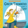 Little Naturalists: Greta Thunberg Takes a Stand - Kate Coombs ; Seth Lucas - 9781423661641