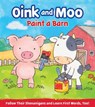 Oink & Moo Paint a Barn - Marilee Joy Mayfield ; Annabel Spencely - 9781423668190