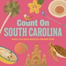 Count on South Carolina: Baby's First Book about the Palmetto State - Nicole Larue - 9781423668657