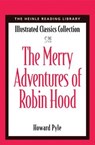 The Merry Adventures of Robin Hood - Howard Pyle - 9781424005512