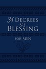 31 DECREES OF BLESSING FOR MEN - Robert Hotchkin - 9781424559930