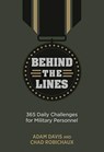 Behind the Lines - Adam Davis ; Chad Robichaux - 9781424561780