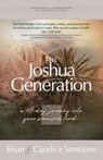 The Joshua Generation - Brian Simmons ; Candice Simmons - 9781424565283