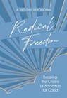 Radical Freedom - Melissa Huray - 9781424567126