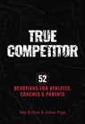True Competitor - Dan Britton ; Jimmy Page - 9781424569687