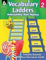 Vocabulary Ladders: Understanding Word Nuances Level 2 - Timothy Rasinski - 9781425813017