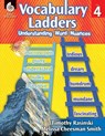 Vocabulary Ladders: Understanding Word Nuances Level 4 - Timothy Rasinski - 9781425813031