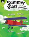 Summer Blast: Getting Ready for Fifth Grade - Wendy Conklin - 9781425815554