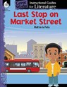 Last Stop on Market Street: An Instructional Guide for Literature - Jodene Smith - 9781425816476