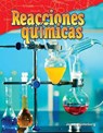 Reacciones Quimicas (Chemical Reactions) (Spanish Version) (Grade 5) - WINTERBERG,  Jenna - 9781425847180