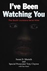 I've Been Watching You - Susan Mustafa ; Tony Clayton - 9781425913274