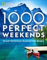 1,000 Perfect Weekends - National Geographic - 9781426221453