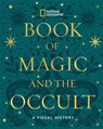 National Geographic Book of Magic and the Occult - National Geographic - 9781426224010