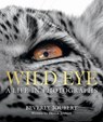 Wild Eye - Beverly Joubert - 9781426224096