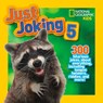 Just Joking 5 - National Geographic Kids - 9781426315046