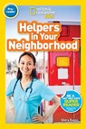 National Geographic Kids Readers: Helpers in Your Neighborhood (Pre-reader) - National Geographic Kids ; Shira Evans - 9781426332142