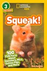 Squeak! - National Geographic Kids ; Rose Davidson - 9781426334887