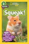 Squeak! (National Geographic Kids Readers, Level 3) - Rose Davidson - 9781426334900