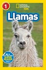 Llamas (National Geographic Kids Readers, Level 1) - Maya Myers ; National Geographic Kids - 9781426337277