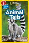 Animal Tails (National Geographic Kids Readers, Level 1/Co-Reader) - Rose Davidson - 9781426338823
