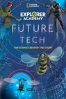 Explorer Academy Future Tech - Jamie Kiffel-Alcheh - 9781426339158