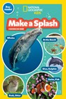 Make a Splash Collection (National Geographic Kids Readers, Pre-Reader): Five Books in One! - National Geographic Kids - 9781426378171