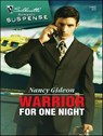Warrior for One Night - Nancy Gideon - 9781426800375