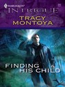 Finding His Child - Tracy Montoya - 9781426800412