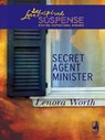 Secret Agent Minister - Lenora Worth - 9781426806094