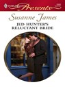 Jed Hunter's Reluctant Bride - Susanne James - 9781426808159