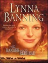 The Ranger and the Redhead - Lynna Banning - 9781426809033