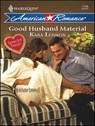 Good Husband Material - Kara Lennox - 9781426811654