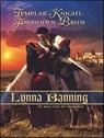 Templar Knight, Forbidden Bride - Lynna Banning - 9781426821950