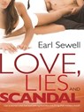 Love, Lies and Scandal - Earl Sewell - 9781426823855