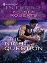 The Night in Question - Kelsey Roberts - 9781426826795