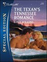 The Texan's Tennessee Romance - Gina Wilkins - 9781426827754