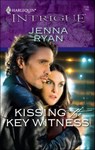 Kissing the Key Witness - Jenna Ryan - 9781426832864