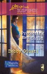 Protecting Her Child - Debby Giusti - 9781426833168