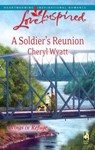 A Soldier's Reunion - Cheryl Wyatt - 9781426834974