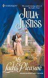 My Lady's Pleasure - Julia Justiss - 9781426837043