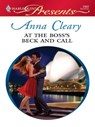 At the Boss's Beck and Call - Anna Cleary - 9781426844515