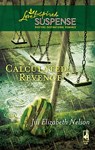 Calculated Revenge - Jill Elizabeth Nelson - 9781426852732