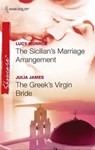The Sicilian's Marriage Arrangement and The Greek's Virgin Bride - Lucy Monroe ; Julia James - 9781426855924