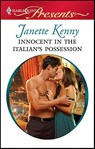 Innocent in the Italian's Possession - Janette Kenny - 9781426856334