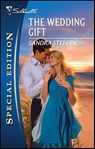 The Wedding Gift - Sandra Steffen - 9781426856471