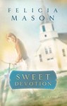 Sweet Devotion - Felicia Mason - 9781426859502